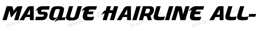 Masque Hairline All字体转换